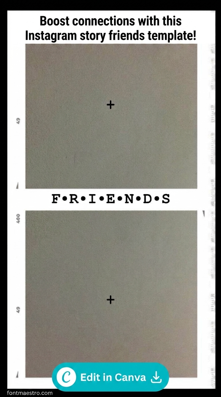 20 Friends Instagram Story Templates: Collage & BFF Layouts in 2026 3 instagram template for story friends moments glow fun editable