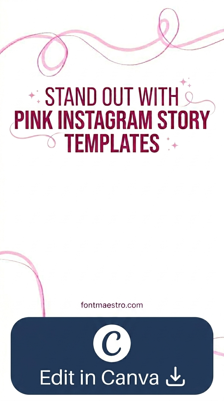 26 Pink Instagram Story Templates: Cute, Girly & On-Trend in 2026 3 instagram template for story pink white pink swirls elegant editable